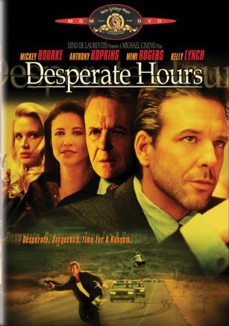 Desperate Hours/Rourke/Hopkins/Rogers/Lynch@Clr/Ws/Mult Dub-Sub@R