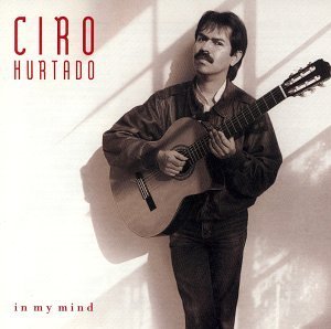 Ciro Hurtado/In My Mind