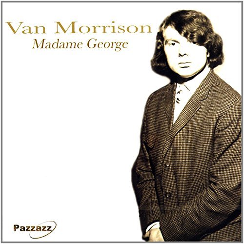 Van Morrison/Madame George