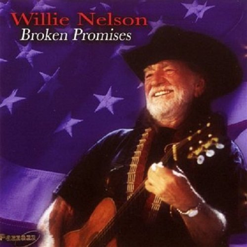 Willie Nelson/Broken Promises
