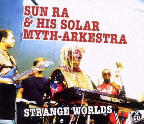Sun Ra & His Solar Myth-Arkest/Strange Worlds@2 Cd