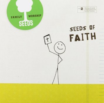 Seeds Family Worship Vol. 2 Seeds Of Faith 