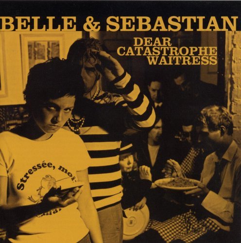 Belle & Sebastian/Dear Catastrophe Waitress