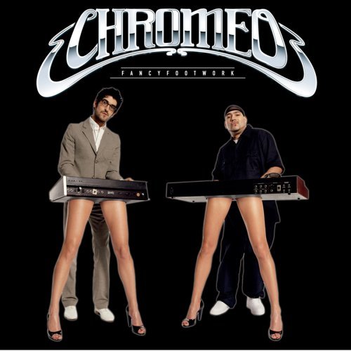 Chromeo/Fancy Footwork@Deluxe Ed.@2 Cd Set