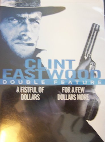 Fistful Of Dollars/For A Few Dollars More/Clint Eastwood Double Feature