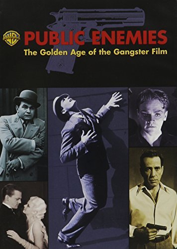 Public Enemies/Golden Age Of The Gangster Films