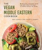 Noha Elbadry Cloud The Vegan Middle Eastern Cookbook 60 Irresistible Plant Based Recipes From North A 