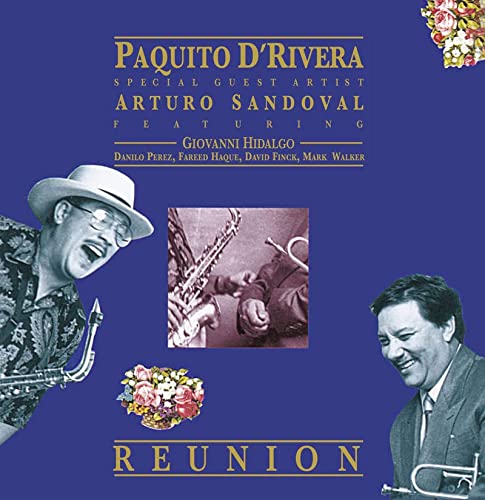 Paquito D'Rivera & Arturo Sandoval/Reunion@RSD Black Friday Exclusive/Ltd. 1050