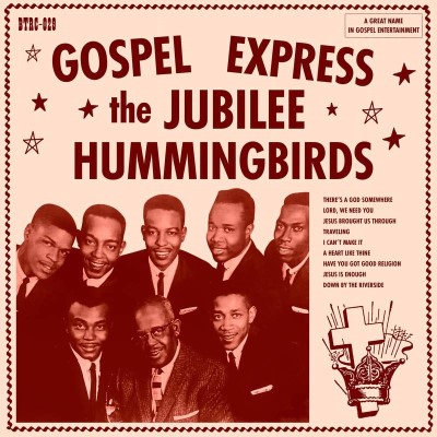 The Jubilee Hummingbirds/Gospel Express@RSD Black Friday Exclusive/Ltd. 1000 USA