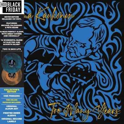 Jorma Kaukonen/Too Many Years (Blue/Black + Brown/Black Vinyl)@2LP@RSD Black Friday Exclusive/Ltd. 2000 USA