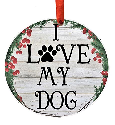 E&S Imports Personalizable Christmas Wreath Ornament-I Love My Dog
