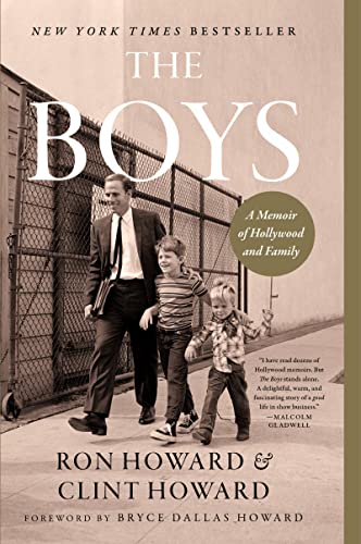 Ron Howard/The Boys@A Memoir of Hollywood and Family