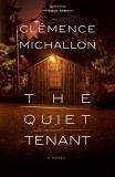 Cl?mence Michallon The Quiet Tenant 