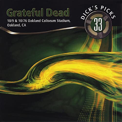 Grateful Dead Dick’s Picks Vol. 33—10 9 & 10 10 76 Oakland Coliseum Stadium Oakland Ca 8lp 180g 