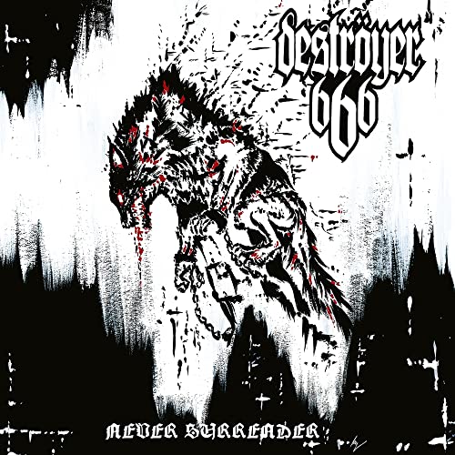 Destroyer 666/Never Surrender