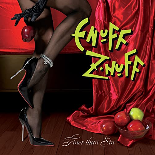 Enuff Z'nuff/Finer Than Sin