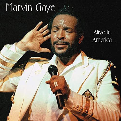 Marvin Gaye/Alive In America@Amped Exclusive