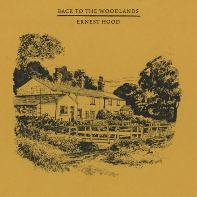 Ernest Hood/Back To The Woodlands (Iex) -