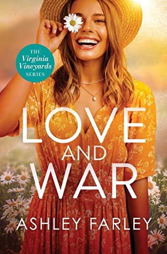 Ashley Farley Love And War 