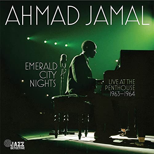 Ahmad Jamal/Emerald City Nights: Live At The Penthouse 1963-1964@2 CD