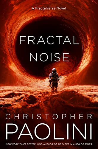 Christopher Paolini/Fractal Noise@ A Fractalverse Novel