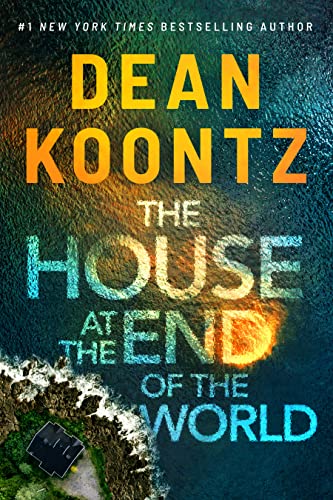 Dean Koontz/The House at the End of the World