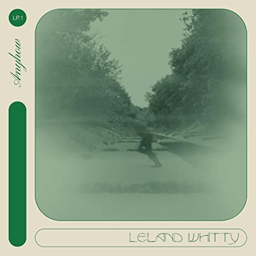 Leland Whitty/Anyhow@w/ download card