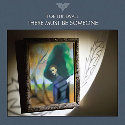 Tor Lundvall/There Must Be Someone