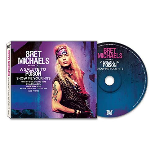 Bret Michaels/Salute To Poison - Show Me You@Amped Exclusive