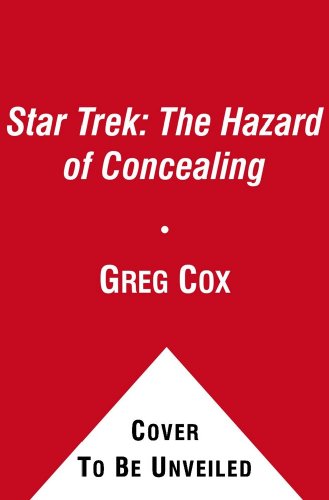 Greg Cox/Star Trek@The Hazard Of Concealing