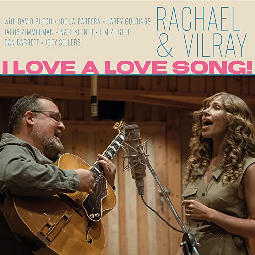 Rachael & Vilray/I Love A Love Song!@140g