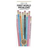Pencils Pencils For First World Problems 