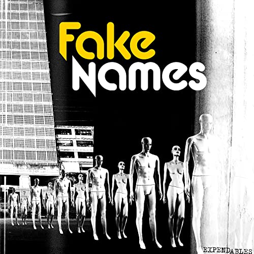 Fake Names/Expendables@Explicit Version@Amped Exclusive