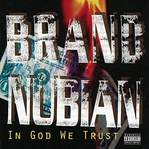 Brand Nubian/In God We Trust - 30th Anniver@Explicit Version@Amped Exclusive