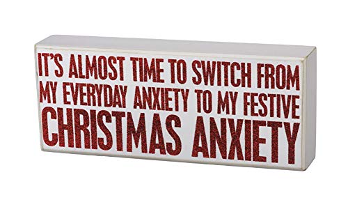 Primitives by Kathy Box Sign-Christmas Anxiety