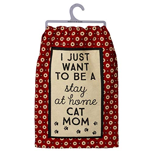 Primitives by Kathy Kitchen Towel-I Just Want to Be a Stay at Home Cat Mom, Red