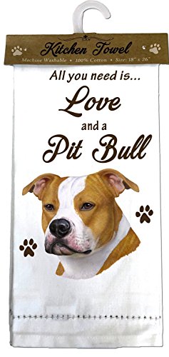 E&S Kitchen Towel All You Need is Love and a-Pit Bull