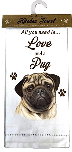 E&S Kitchen Towel All You Need is Love and a-Pug