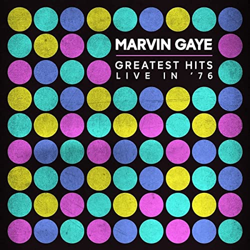 Marvin Gaye/Greatest Hits Live In '76