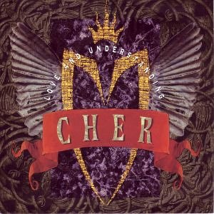 Cher/Love And Understanding
