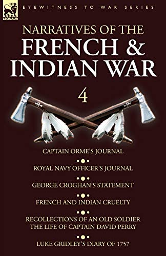 Orme/Narratives of the French and Indian War@ 4-Captain Orme's Journal, Royal Navy Officer's Jo