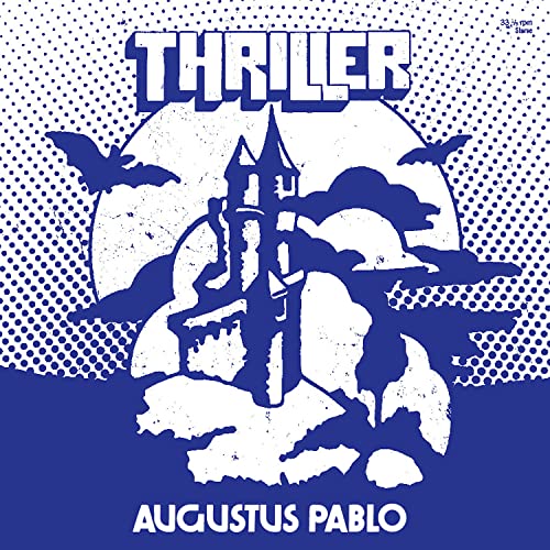 Augustus Pablo/Thriller@Amped Exclusive