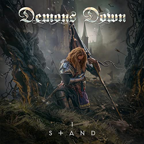 Demons Down/I Stand