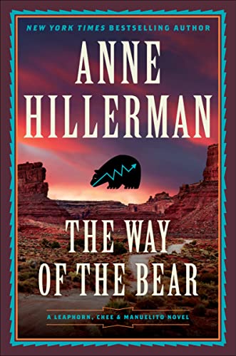 Anne Hillerman/The Way of the Bear