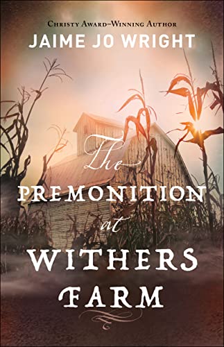 Wright/Premonition At Withers Farm