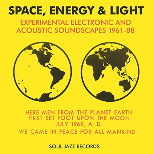 Soul Jazz Records presents/Space, Energy & Light: Experimental Electronic & Acoustic Soundscapes 1961-88 (YELLOW CD)