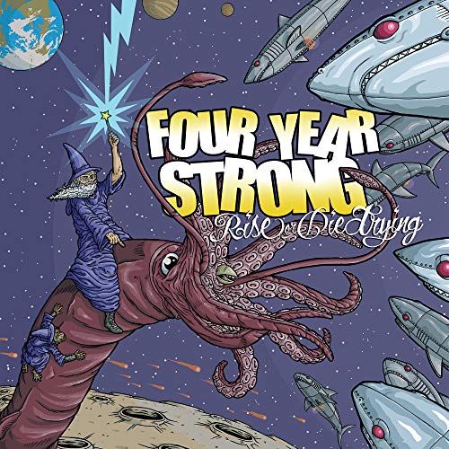 Four Year Strong/Rise Or Die Trying
