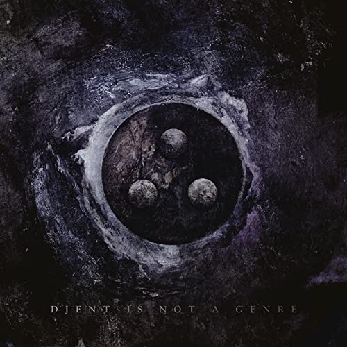 Periphery/Periphery V: Djent Is Not A Genre