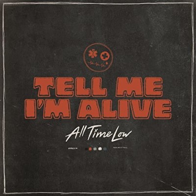 All Time Low/Tell Me I'M Alive