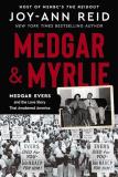 Joy Ann Reid Medgar And Myrlie Medgar Evers And The Love Story That Awakened Ame 